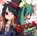 【中古】 SHIBUYA（DVD付）／ベッカ　feat．初音ミク