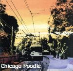 【中古】 さよならベイベー／Chicago　Poodle