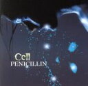 【中古】 cell（初回限定盤）（DVD付）／PENICILLIN