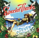 【中古】 SEVEN　SHOWERS／SpecialThanks