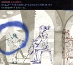  モーツァルト：ヴァイオリン協奏曲全集（全5曲）／ギドン・クレーメル（vn）,クレメラータ・バルティカ,Sandis　Steinbergs（vn）,Dzeraldas　Bidva（vn）,Rasa　Vosyliute－Mickunie