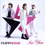 【中古】 for　You／CLIFF　EDGE