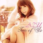 【中古】 Two　of　Us／AZU