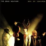 【中古】 シー・オブ・カワーズ／ザ・デッド・ウェザー