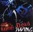 【中古】 THE　DEAD　SWING（豪華版）／BLACK　VELVET