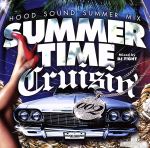 š SummerTimeCruising002hoodSoundSummerMixMixedbyDjTiGHTˡʥ˥Х