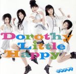 Dorothy　Little　Happy販売会社/発売会社：DE−WORKS　LABEL(（株）スペースシャワーネットワーク)発売年月日：2010/08/04JAN：4543034025749