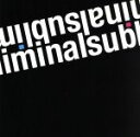 【中古】 Subliminal（期間限定盤）／砂原良徳