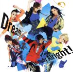 【中古】 Ev’rybody　Alright！／Dream