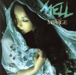 【中古】 MIRAGE／MELL