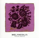 【中古】 MELANCOLIA／中島伸行,伊藤ゴロー（ac－g）,北村聡（bandneon）,芳垣安洋（ds）,徳澤青弦（vc）,多井智紀（vc）,中村潤（vc）,市寛也（vc）