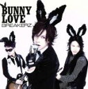 yÁz BUNNY@LOVE^REAL@LOVE@2010iAjiDVDtj^BREAKERZ