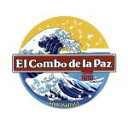 エル・コンボ・デ・ラ・パス販売会社/発売会社：EL　COMBO　DE　LA　PAZ(（株）ヴィヴィド・サウンド・コーポレーション)発売年月日：2010/10/03JAN：4525937000894