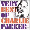 【中古】 ヴェリー・ベスト・オブ・チャーリー・パーカー/チャーリー・パーカー(as、ts),ディジー・ガレスピー(tp、vo、p),マイルス・デイヴィス(tp)...