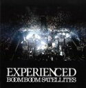 【中古】 EXPERIENCED（DVD付）／ブンブンサテライツ