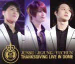 【中古】 THANKSGIVING　LIVE　IN　DOME　LIVE　CD／ジュンス／ジェジュン／ユチョン（JYJ）