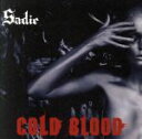 【中古】 COLD　BLOOD（初回限定盤）（DVD付）／サディ