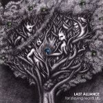 【中古】 for　staying　real　BLUE.／LAST　ALLIANCE