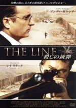 【中古】 THE　LINE　殺しの銃弾／アンディ・ガルシア,レイ・リオッタ,イーサイ・モラレス,ジェイムス・コットン（監督）,デヴィッド・トーン（音楽）