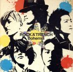 【中古】 Bohemia（初回限定盤B）（DVD付）／ROCK’A’TRENCH