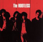 【中古】 The　ROOTLESS／The　ROOTLESS