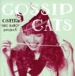 【中古】 GOSSIP　CATS／OSTER　“BIG　BAND”　project