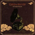 楽天ブックオフ 楽天市場店【中古】 GET　MAD　RELAX／GREEN　BUTTER