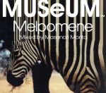  MUSeUM　Melpomene／森田昌典（Mixed　by　Masanori　Morita）