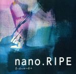 【中古】 星の夜の脈の音の／nano.RIPE