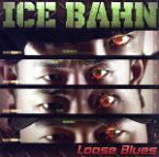 【中古】 Loose　Blues／ICE　BAHN