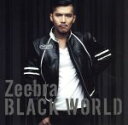 【中古】 Black　World／White　Heat／ZEEBRA