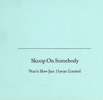 【中古】 Nice’n Slow Jam 15years limited（初回生産限定盤）（3CD）（DVD付）／Skoop On Somebody