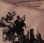  SOUND　LANGUAGE／AUTHEN−TECH