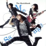 【中古】 Message（DVD付）／The　Sketchbook