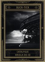 【中古】 CATALOGUE　ARIOLA　00－10（初回生産限定盤）（DVD付）／BUCK－TICK