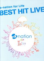 【中古】 a－nation　for　Life　BEST　HIT　LIVE／（オムニバス）,東方神起,浜崎あゆみ,TRF,倖田來未,Every　Little　Thing,Do　As　Infinity,BoA