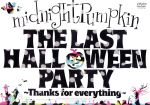 【中古】 THE　LAST　HALLOWEEN　PARTY〜Thanks　for　everything〜 ／midnightPumpkin 【中古】afb