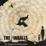 【中古】 100　years　on　spaceship／THE　PINBALLS