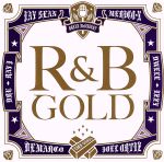 【中古】 R＆Bゴールド／（オムニバス）,ジェイ・ショーン,ドゥルー,レイ・J　feat．トゥルース＆ショーティー・マック,メリコ・X,デマルコ　feat．クレイグ（ボイスメール）,ジョエル・オーティス　feat．ノヴェル,ブライアン・マックナイ