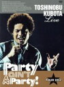 【中古】 25th　Anniversary　Toshinobu　Kubota　Concert　Tour　2012“Party　ain’t　A　Party！”（初回生産限定版）／久保田利伸