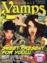 【中古】 Monthly VAMPS Vol.6/芸術・芸能・エンタメ・アート