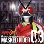 【中古】 COMPLETE　SONG　COLLECTION　OF　20TH　CENTURY　MASKED　RIDER　SERIES　03　仮面ライダーX（Blu－spec　CD）／（キッズ）,水木一郎,子門真人,コロムビアゆりかご会,こおろぎ