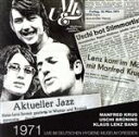 Manfred　Krug／Uschi　Bruning／Klaus　Lenz　Band販売会社/発売会社：BSMF　RECORDS(（株）ヴィヴィド・サウンド・コーポレーション)発売年月日：2021/03/26JAN：4546266217418