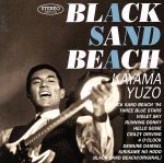 【中古】 BLACK　SAND　BEACH／加山雄三
