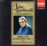 【中古】 シベリウス：交響曲第1番　ホ短調／ジョン・バルビローリ（指揮者）,ハレ管弦楽団