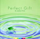 【中古】 Perfect Gift/KABUTO