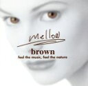 【中古】 mellow　－brown－／（クラシック）