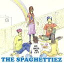 【中古】 NO PASTA NO LIFE/SPAGHETTIEZ