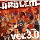 【中古】 HARLEM ver.3.0/(オムニバス)