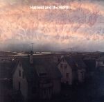 【中古】 ハットフィールド＆ザ・ノース（紙ジャケット仕様）／ハットフィールド＆ザ・ノース,ハットフィールド,ザ・ノース